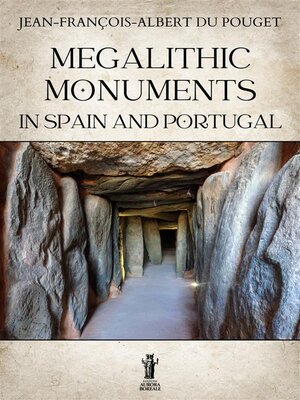 cover image of Megalithic Monuments in Spain and Portugal